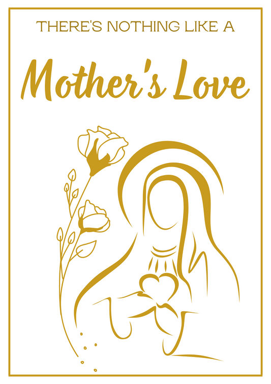 Mothers' Day Card - A Mother's Love