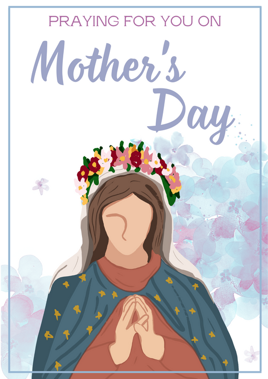 Mothers' Day Card - Mother Mary